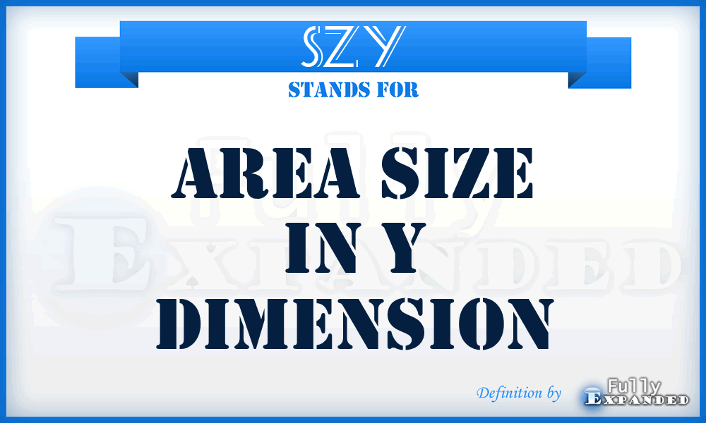 SZY - area SiZe in Y dimension