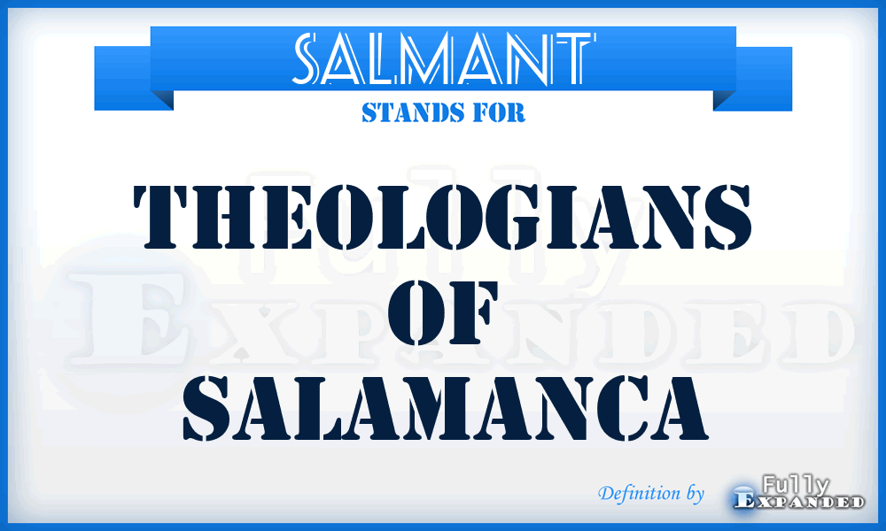 Salmant - Theologians of Salamanca