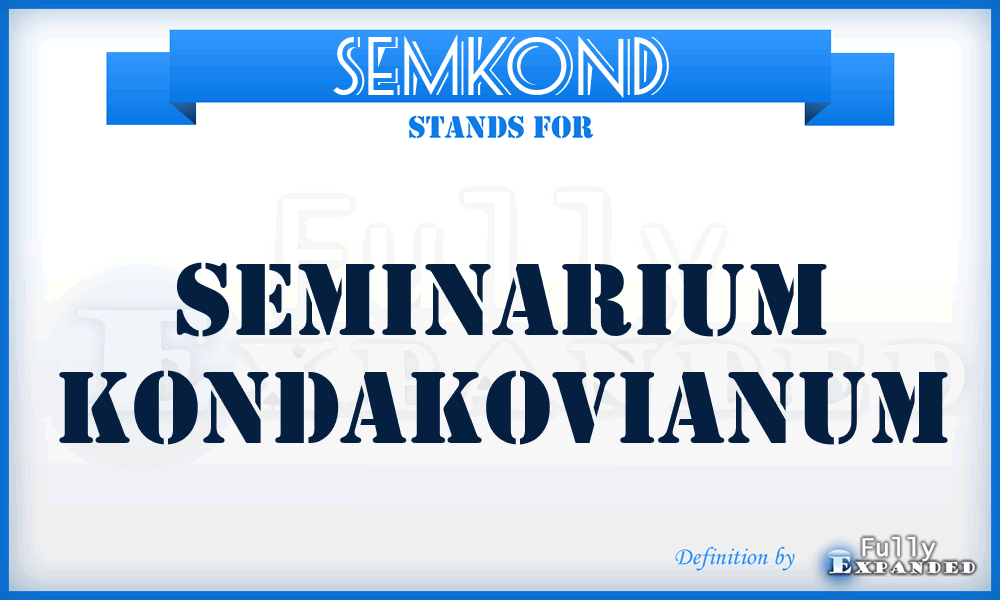 SemKond - Seminarium Kondakovianum