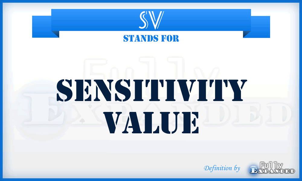 Sv - Sensitivity value