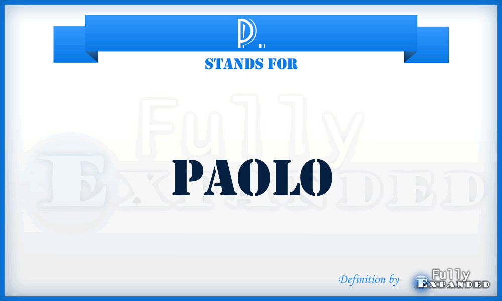 P. - Paolo
