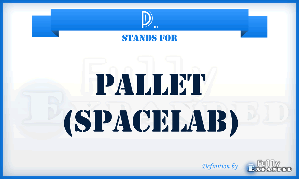 P. - Pallet (Spacelab)