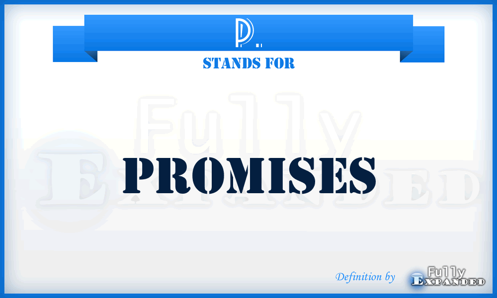 P. - Promises