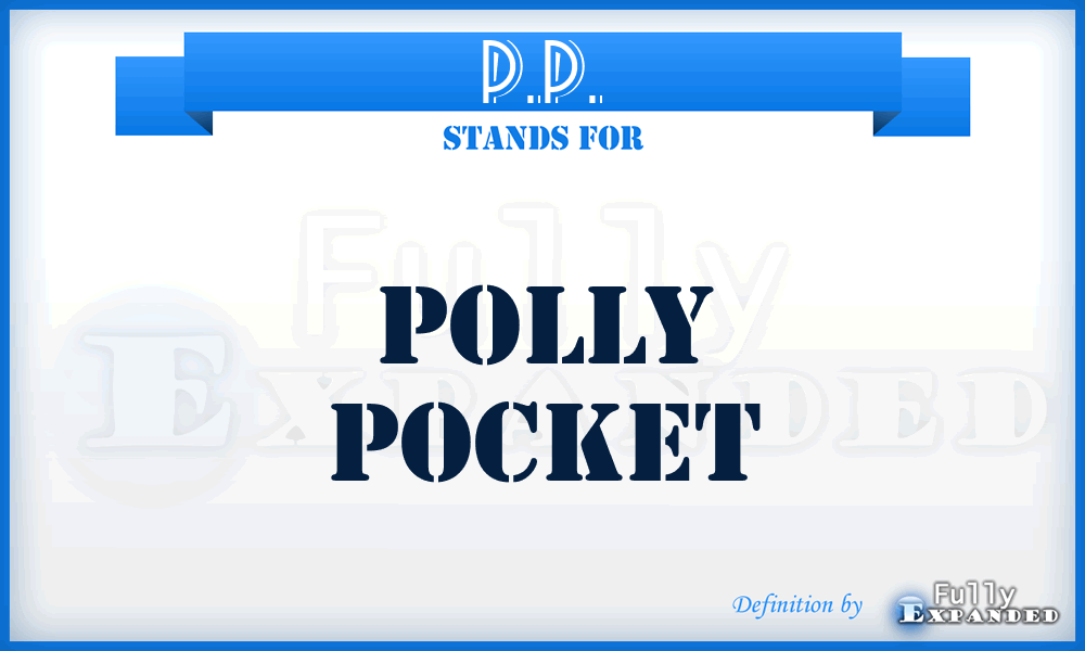 P.P. - Polly Pocket