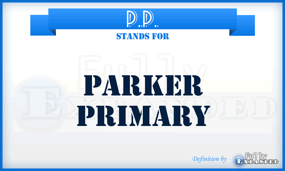 P.P. - Parker Primary