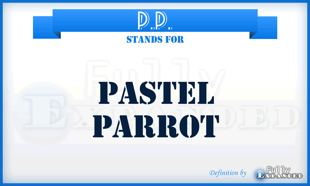 P.P. - Pastel Parrot