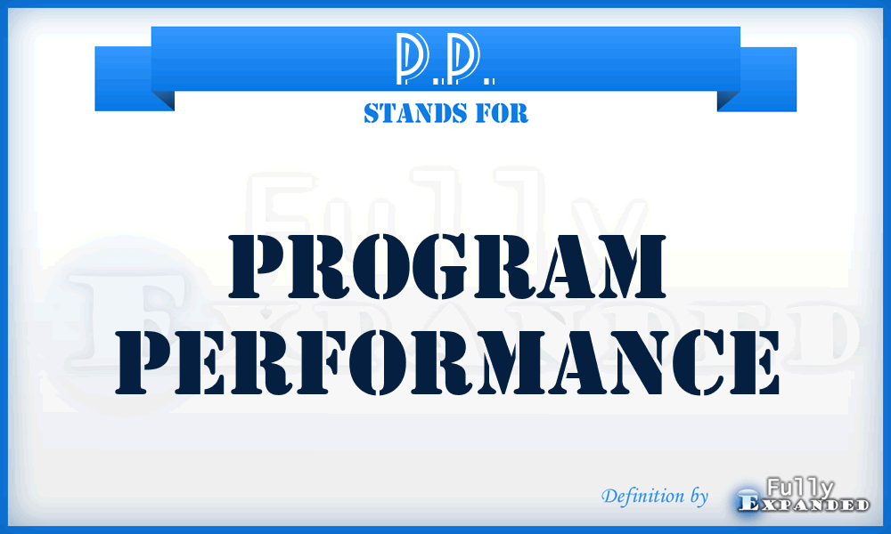 P.P. - Program Performance