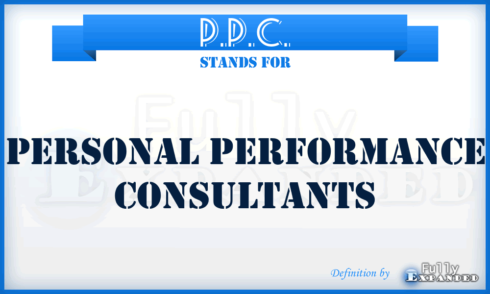 P.P.C. - Personal Performance Consultants