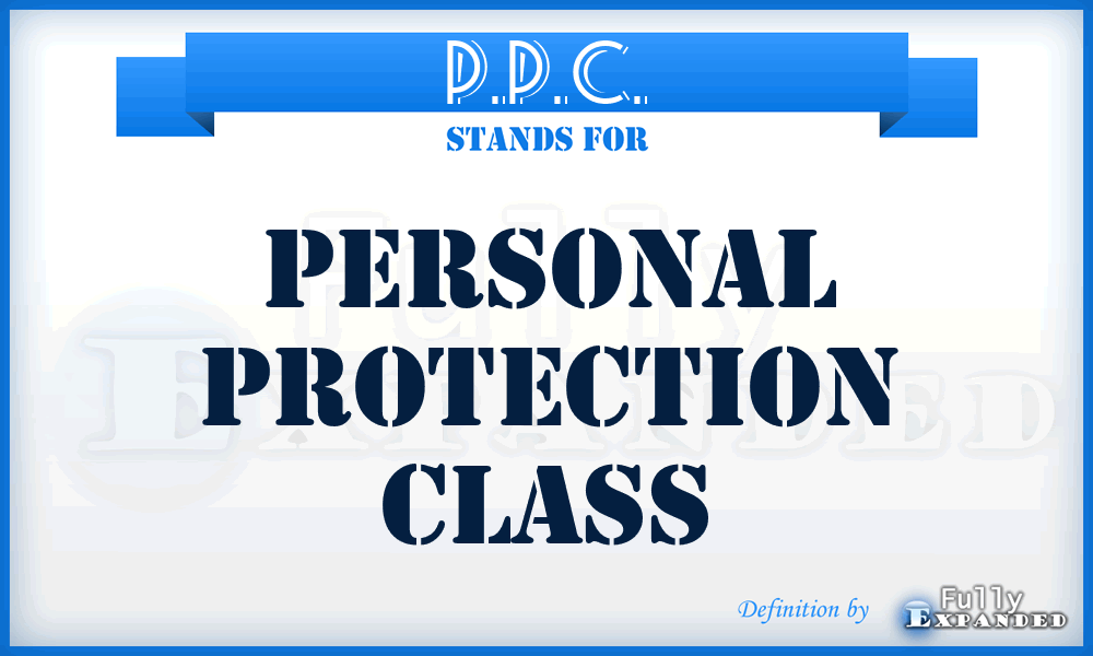 P.P.C. - Personal Protection Class