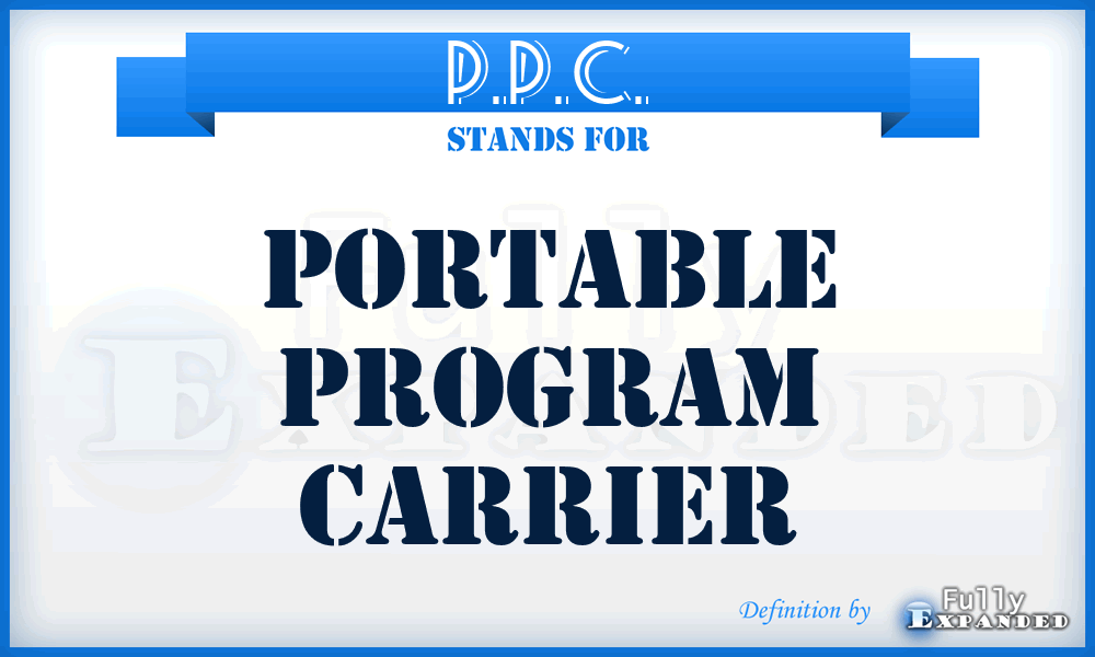 P.P.C. - Portable Program Carrier