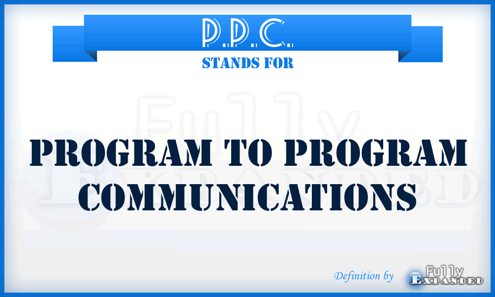 P.P.C. - Program To Program Communications