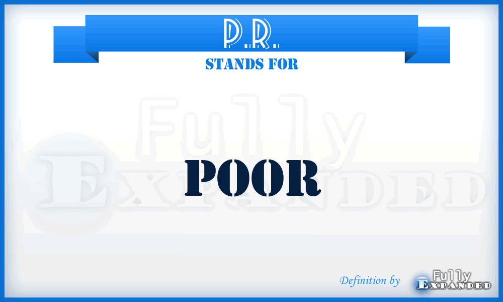P.R. - Poor