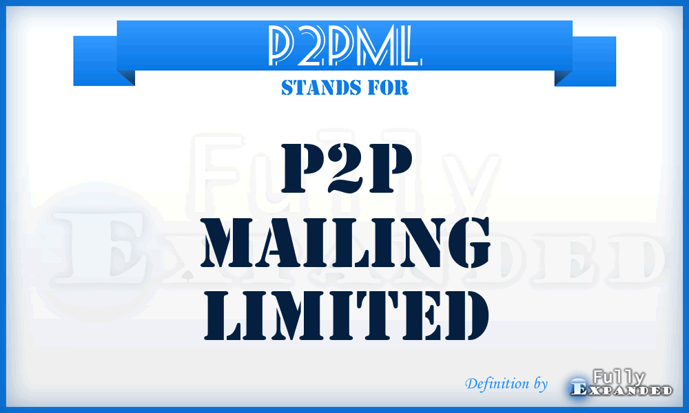 P2PML - P2P Mailing Limited