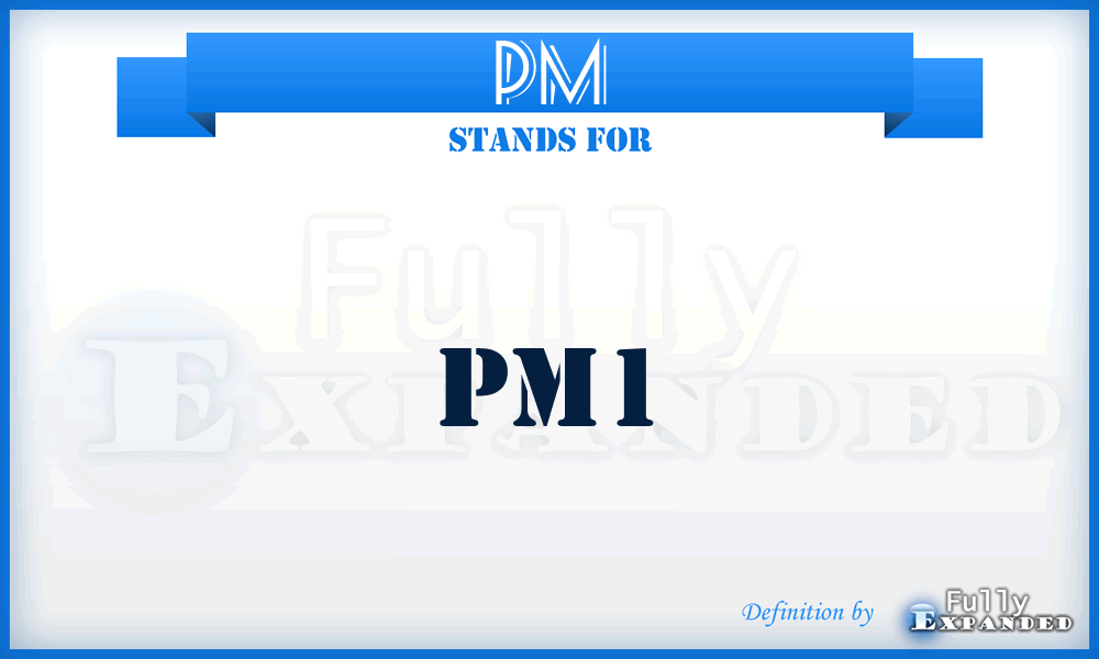 PM - PM1