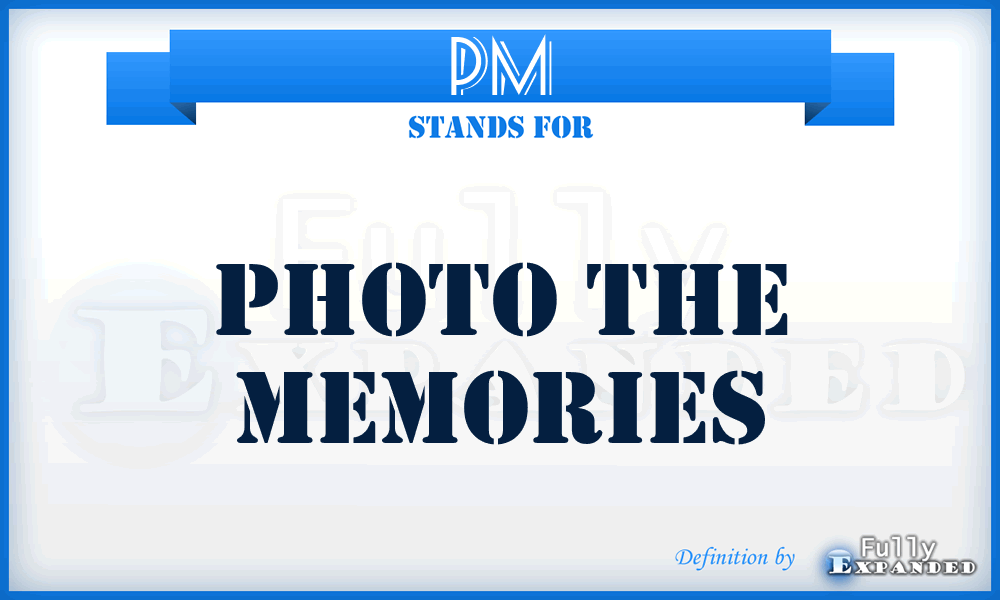 PM - Photo the Memories