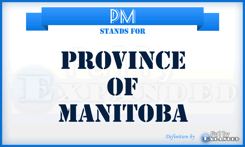 PM - Province of Manitoba