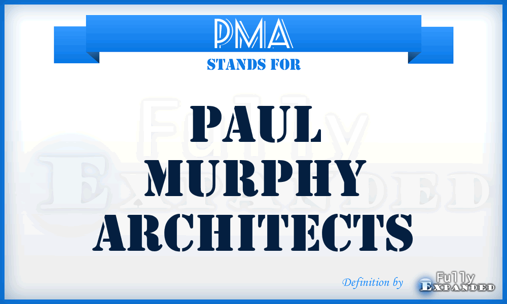 PMA - Paul Murphy Architects