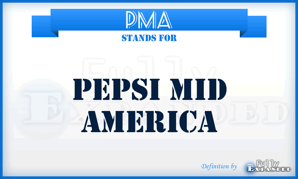 PMA - Pepsi Mid America