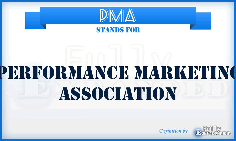 PMA - Performance Marketing Association