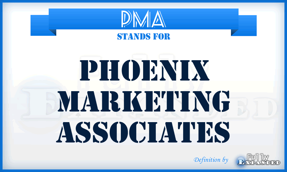 PMA - Phoenix Marketing Associates