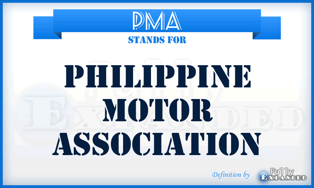 PMA - Philippine Motor Association