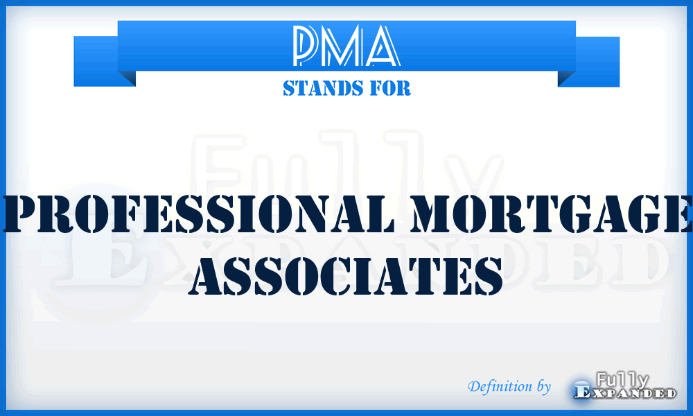 PMA - Professional Mortgage Associates