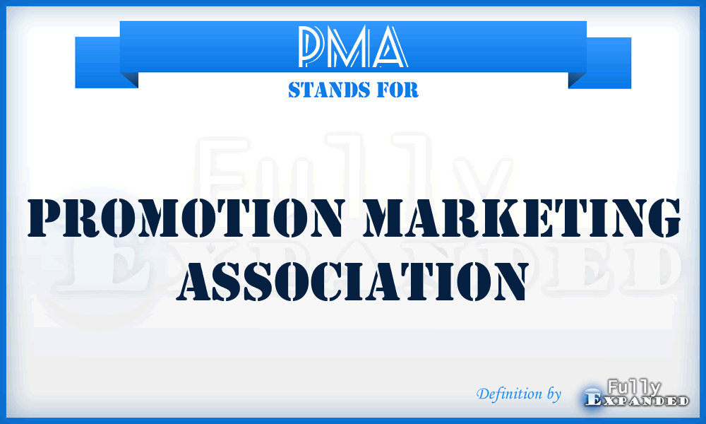 PMA - Promotion Marketing Association