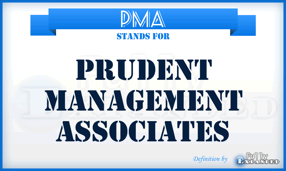 PMA - Prudent Management Associates