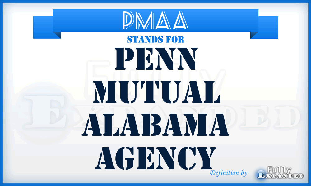 PMAA - Penn Mutual Alabama Agency