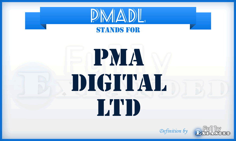 PMADL - PMA Digital Ltd