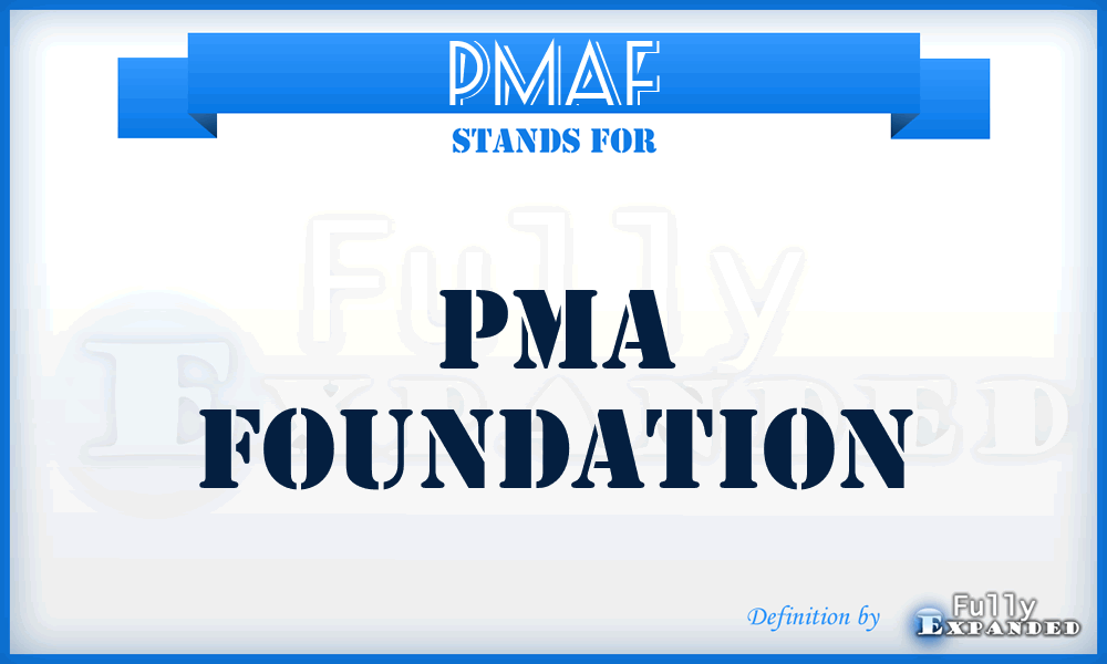 PMAF - PMA Foundation