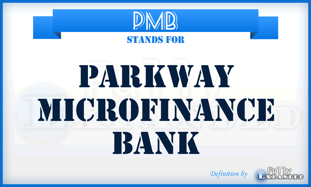 PMB - Parkway Microfinance Bank