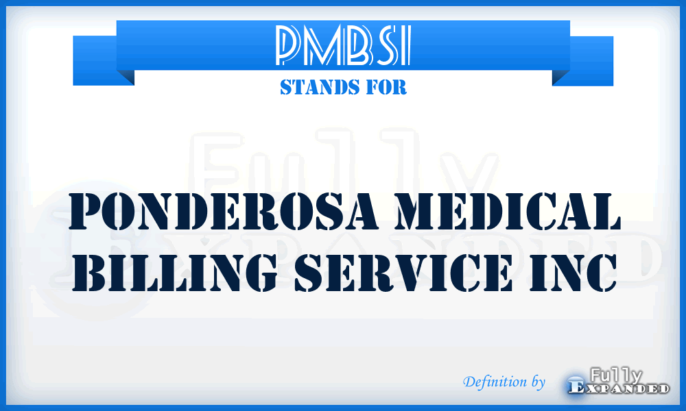 PMBSI - Ponderosa Medical Billing Service Inc