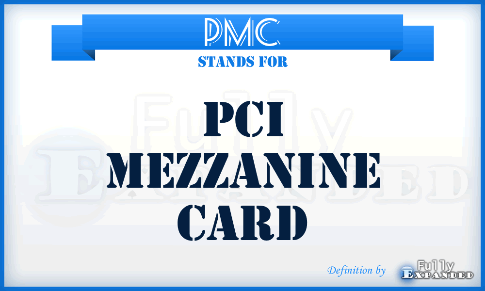 PMC - Pci Mezzanine Card