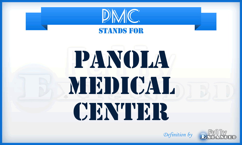 PMC - Panola Medical Center