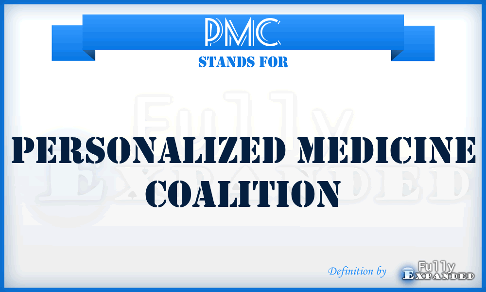PMC - Personalized Medicine Coalition