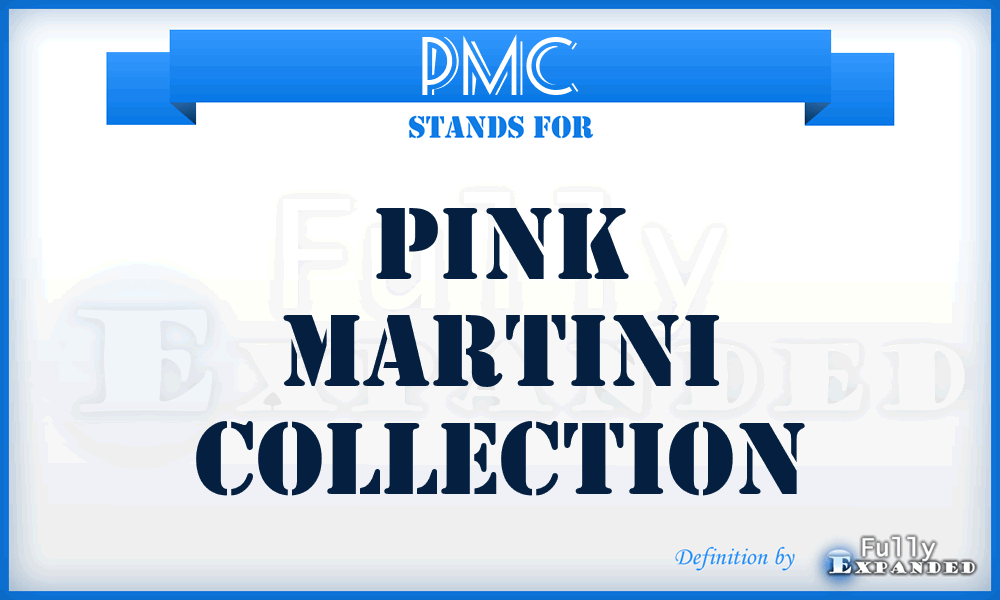 PMC - Pink Martini Collection