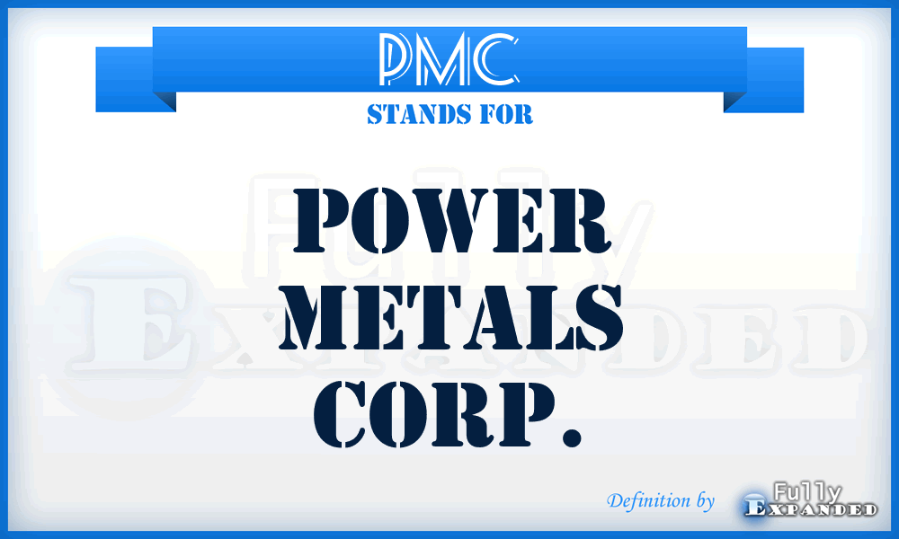 PMC - Power Metals Corp.