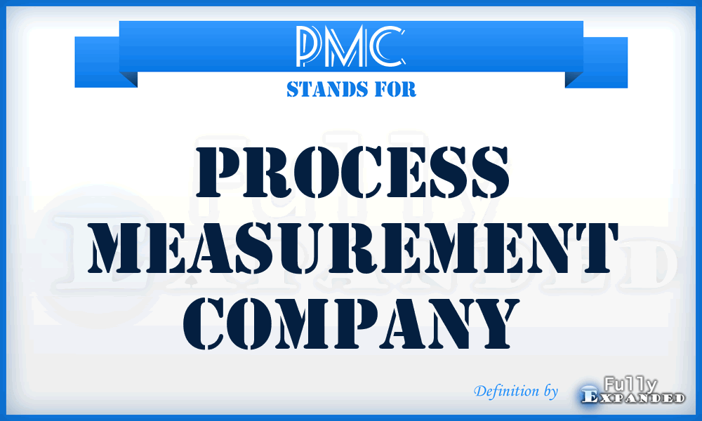PMC - Process Measurement Company