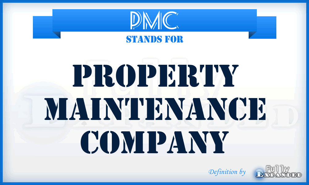 PMC - Property Maintenance Company