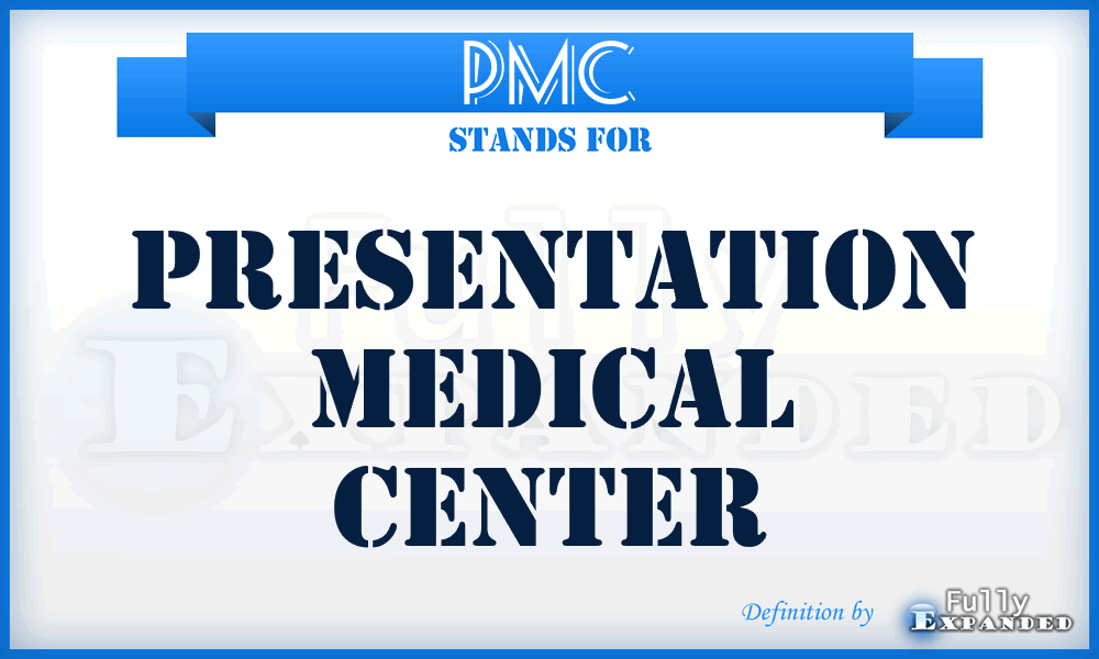 PMC - Presentation Medical Center