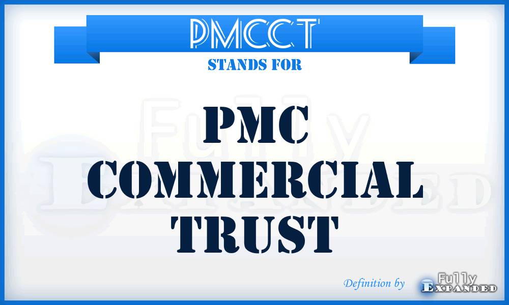 PMCCT - PMC Commercial Trust