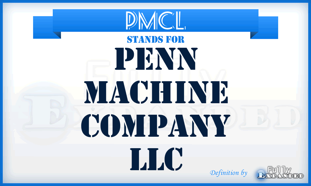 PMCL - Penn Machine Company LLC