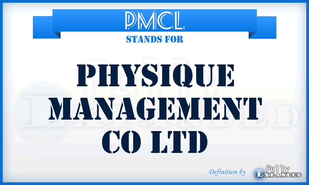 PMCL - Physique Management Co Ltd