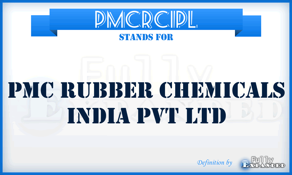 PMCRCIPL - PMC Rubber Chemicals India Pvt Ltd