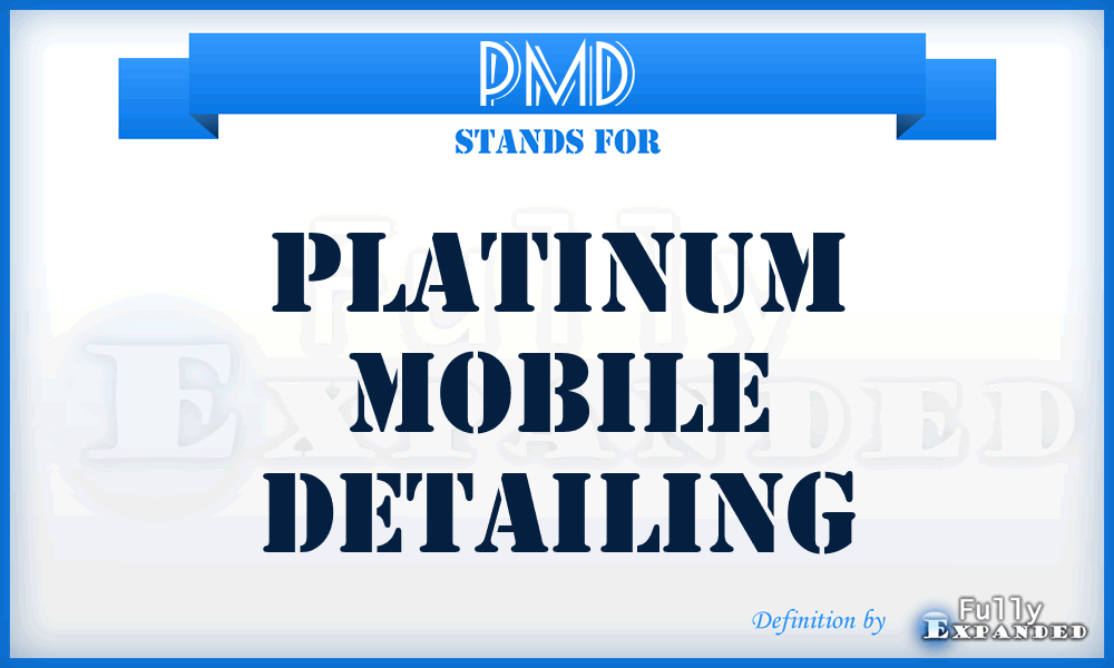 PMD - Platinum Mobile Detailing