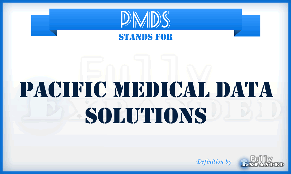 PMDS - Pacific Medical Data Solutions