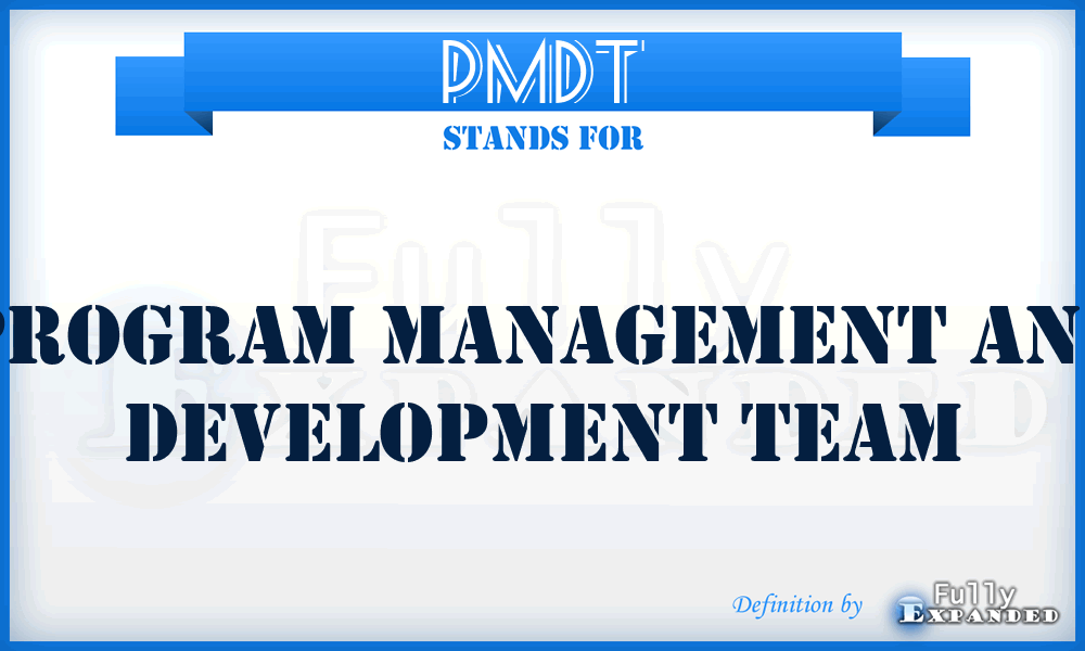 PMDT - Program Management and Development Team