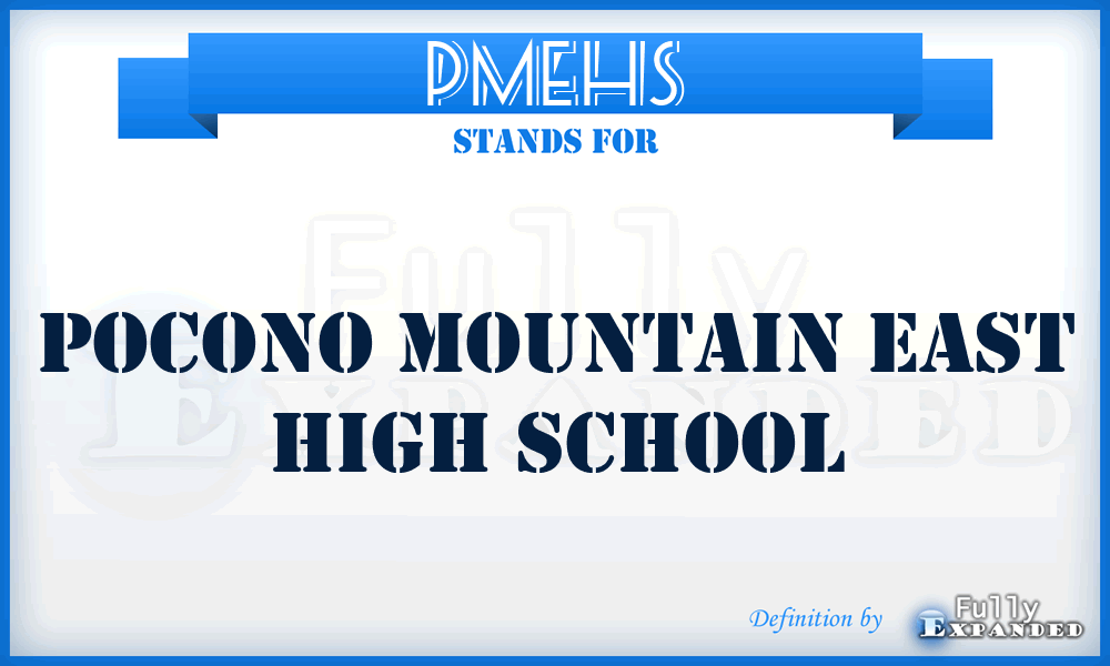 PMEHS - Pocono Mountain East High School