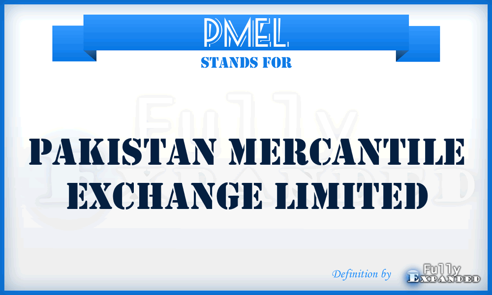 PMEL - Pakistan Mercantile Exchange Limited